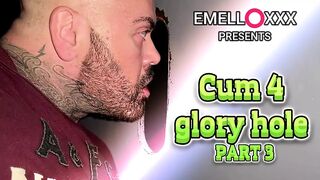 Jizz four Glory Hole Part three